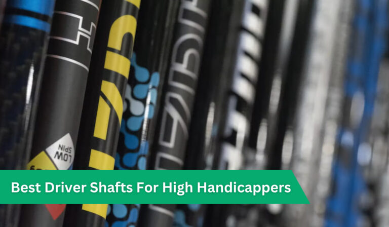 best-driver-shafts-for-high-handicappers