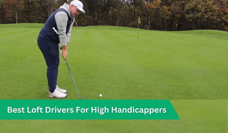 best-loft-drivers-for-high-handicappers